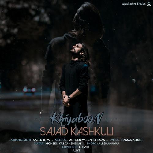 Sajjad Kashkooli – Khiyaboon